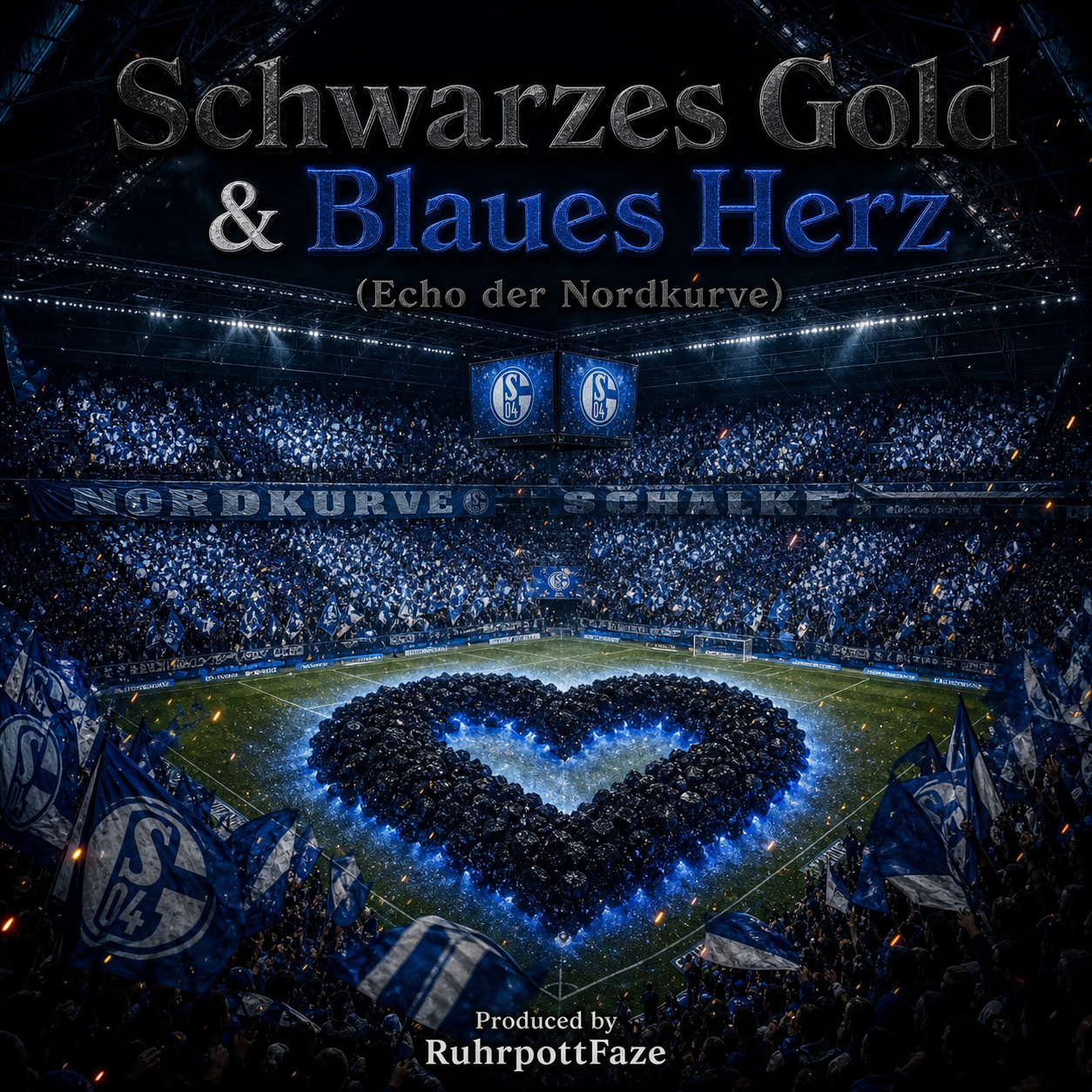 Schwarzes Gold & Blaues Herz (Echo der Nordkurve)