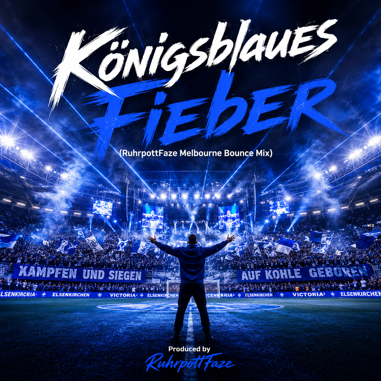 KΓΆnigsblaues Fieber (RuhrpottFaze Melbourne Bounce Mix)