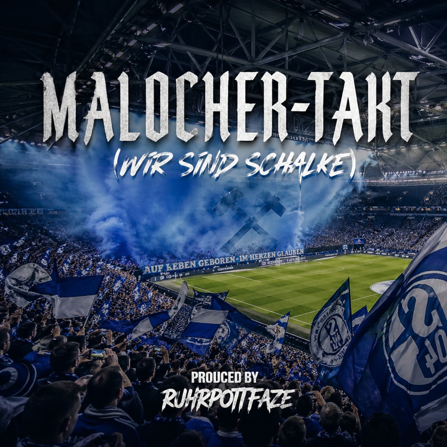 Hard Worker's Rhythm (We Are Schalke)