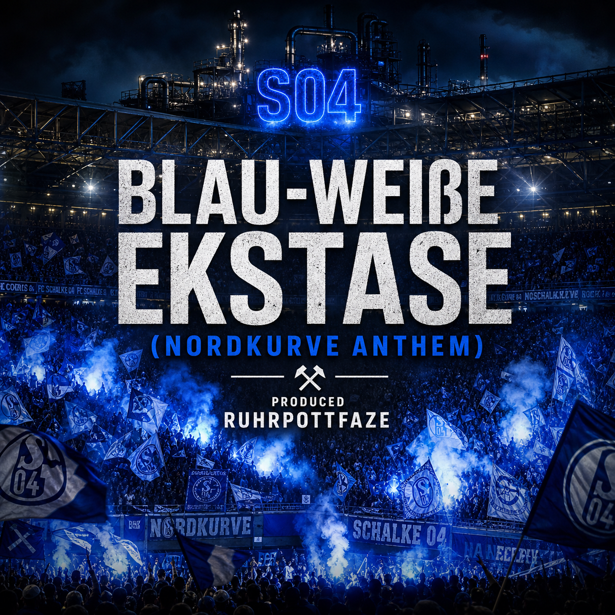Blau-Weiße Ekstase (Nordkurve Anthem)