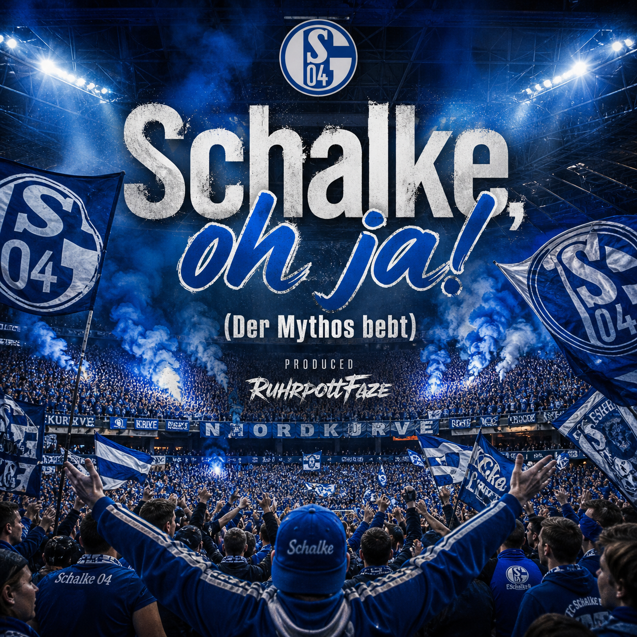 Schalke, oh ja! (Der Mythos bebt)