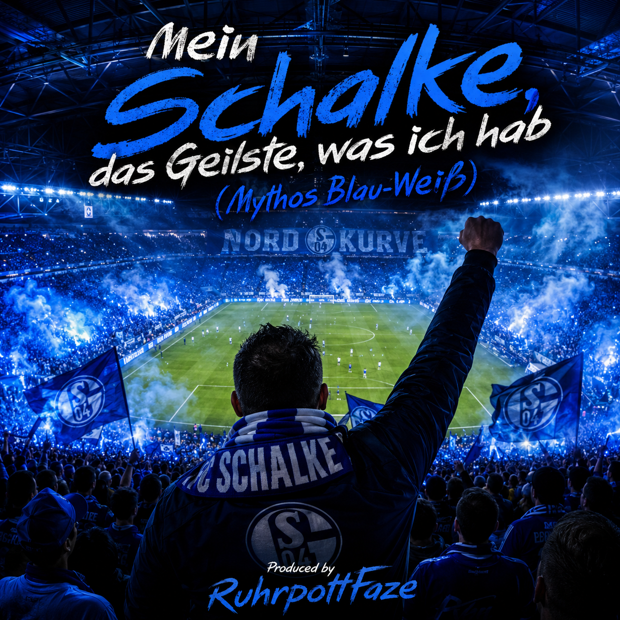 Mein Schalke, das Geilste, was ich hab (Mythos Blau-Weiß)