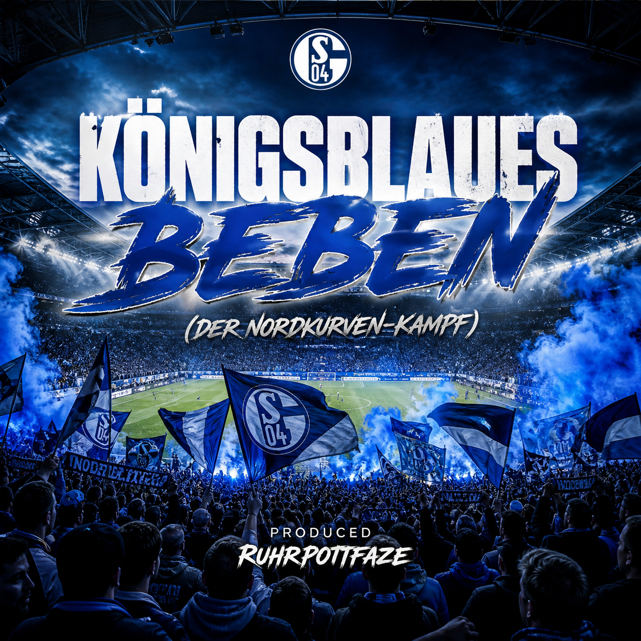Königsblaues Beben (Der Nordkurven-Kampf)