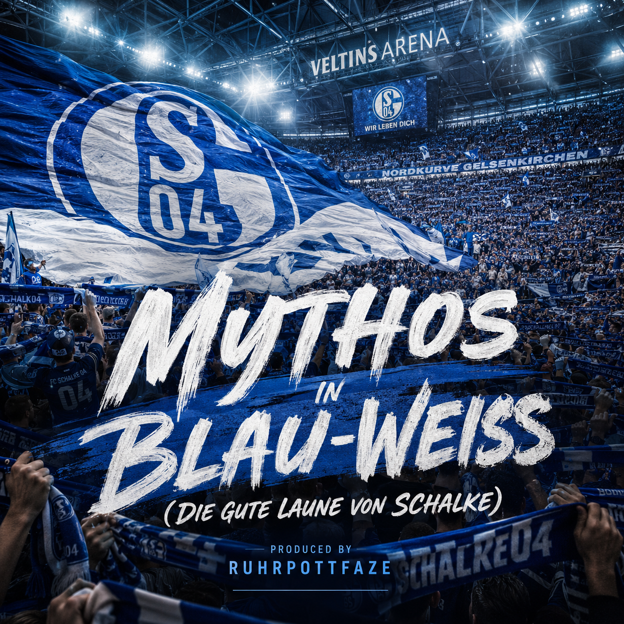 Mythos in Blau-Weiß (Die gute Laune von Schalke)