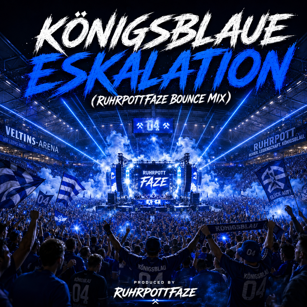 Königsblaue Eskalation (RuhrpottFaze Bounce Mix)
