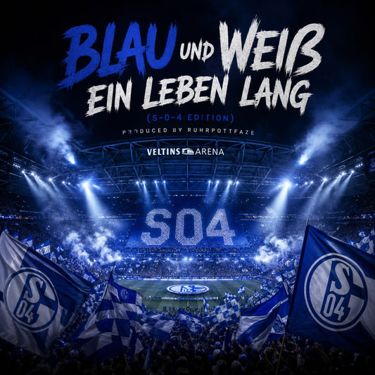 Blau und Weiß ein Leben lang (S-0-4 Edition)
